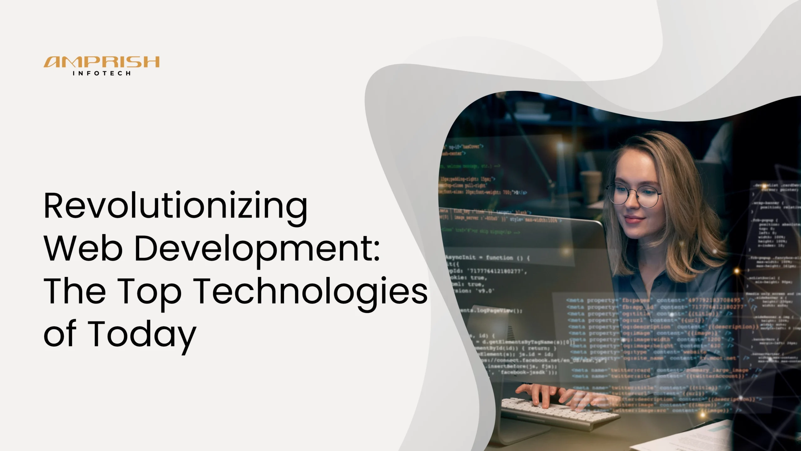 Revolutionizing Web Development The Top Technologies of Today